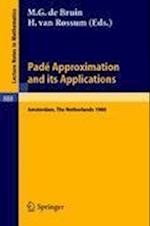 Pade Approximation and its Applications, Amsterdam 1980