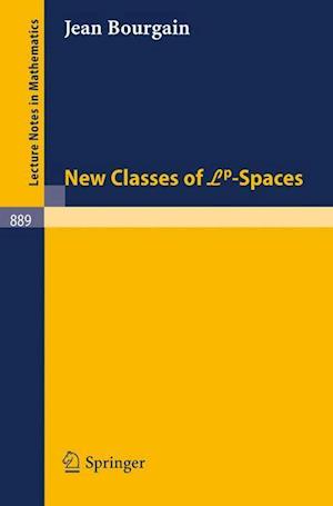 New Classes of Lp-Spaces