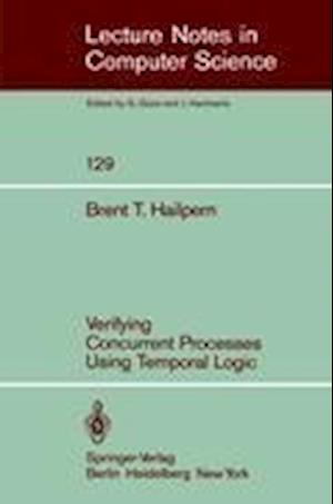 Verifying Concurrent Processes Using Temporal Logic