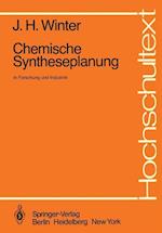 Chemische Syntheseplanung in Forschung Und Industrie