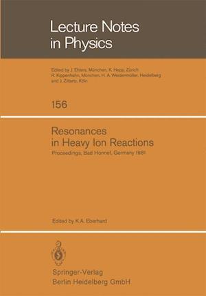 Resonances in Heavy Ion Reactions