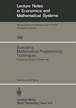 Evaluating Mathematical Programming Techniques