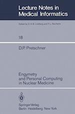 Engymetry and Personal Computing in Nuclear Medicine