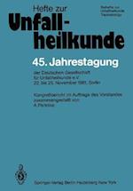 45. Jahrestagung der Deutschen Gesellschaft für Unfallheilkunde e.V.