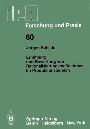 Ermittlung und Bewertung von Rationalisierungsmaßnahmen im Produktionsbereich