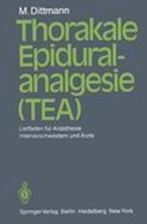 Thorakale Epiduralanalgesie (TEA)