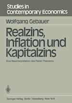 Realzins, Inflation und Kapitalzins
