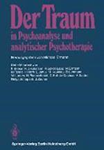 Der Traum in Psychoanalyse Und Analytischer Psychotherapie