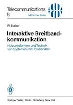 Interaktive Breitbandkommunikation