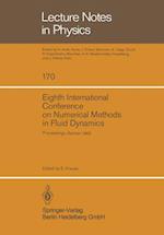 Eighth International Conference on Numerical Methods in Fluid Dynamics