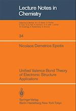 Unified Valence Bond Theory of Electronic Structure