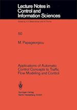 Applications of Automatic Control Concepts to Traffic Flow Modeling and Control