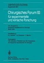 Chirurgisches Forum '83 fur Experimentelle und Klinische Forschung