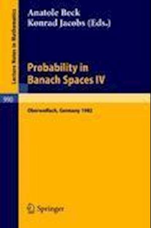 Probability in Banach Spaces IV