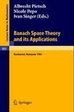 Banach Space Theory and its Applications