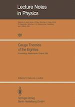 Gauge Theories of the Eighties