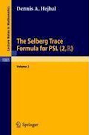 The Selberg Trace Formula for PSL (2,R)