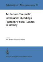 Acute Non-Traumatic Intracranial Bleedings. Posterior Fossa Tumors in Infancy