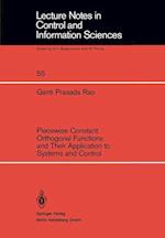 Piecewise Constant Orthogonal Functions and Their Application to Systems and Control
