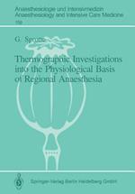 Thermographic Investigations into the Physiological Basis of Regional Anaesthesia