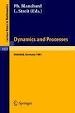 Dynamics and Processes