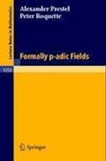 Formally p-adic Fields