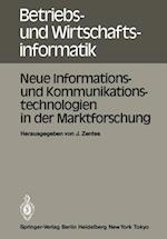 Neue Informations- und Kommunikationstechnologien in der Marktforschung