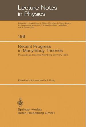 Recent Progress in Many-Body Theories