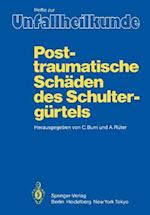 Posttraumatische Schäden des Schultergürtels