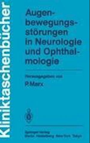 Augenbewegungsstörungen in Neurologie und Ophthalmologie