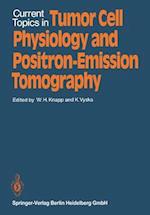 Current Topics in Tumor Cell Physiology and Positron-Emission Tomography