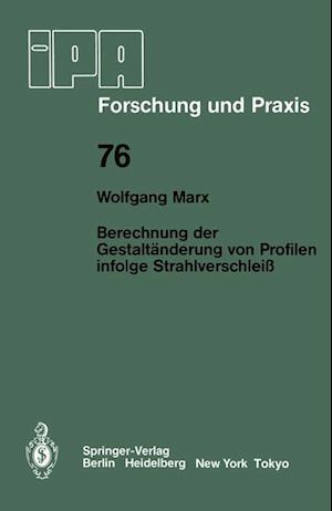 Berechnung der Gestaltänderung von Profilen infolge Strahlverschleiß