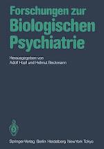 Forschungen zur Biologischen Psychiatrie