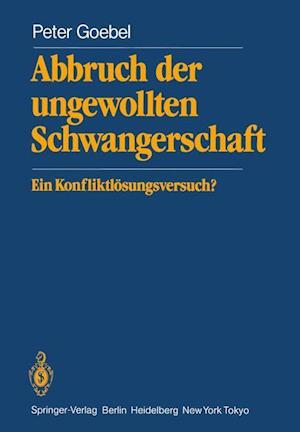 Abbruch der ungewollten Schwangerschaft