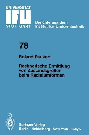 Rechnerische Ermittlung von Zustandsgrossen beim Radialumformen