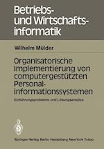 Organisatorische Implementierung Von Computergestutzten Personalinformationssystemen