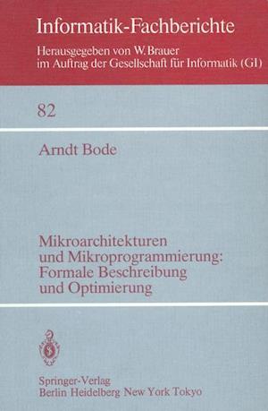 Mikroarchitekturen und Mikroprogrammierung: Formale Beschreibung und Optimierung