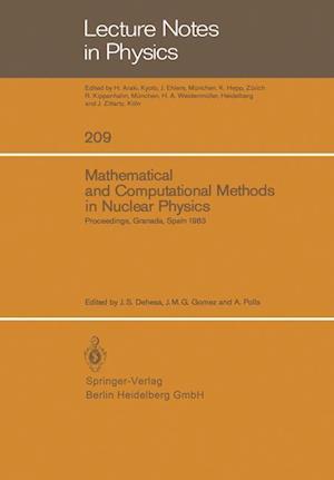 Mathematical and Computational Methods in Nuclear Physics