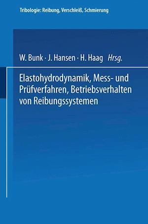 Elastohydrodynamik - Meß- Und Prüfverfahren Betriebsverhalten Von Reibungssystemen