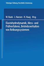 Elastohydrodynamik - Meß- Und Prüfverfahren Betriebsverhalten Von Reibungssystemen