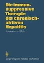 Die immunsuppressive Therapie der chronisch-aktiven Hepatitis