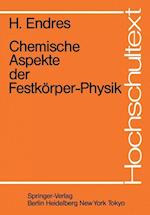 Chemische Aspekte der Festkorper-Physik