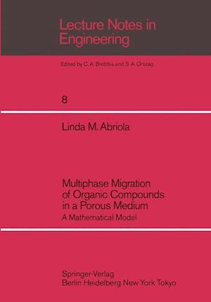 Multiphase Migration of Organic Compounds in a Porous Medium