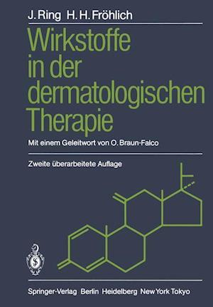 Wirkstoffe in der dermatologischen Therapie