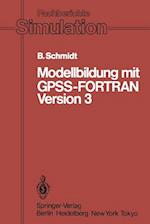 Modellbildung mit GPSS-FORTRAN Version 3