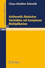 Arithmetik Abelscher Varietäten Mit Komplexer Multiplikation