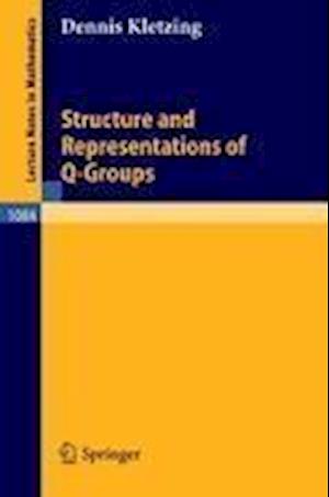 Structure and Representations of Q-Groups