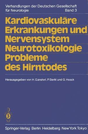 Kardiovaskuläre Erkrankungen und Nervensystem Neurotoxikologie Probleme des Hirntodes