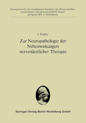 Zur Neuropathologie Der Nebenwirkungen Nervenärztlicher Therapie