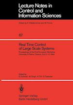 Real Time Control of Large Scale Systems